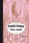Kniha: Pražská kuchyně běžná i sváteční (Pavel Růt). Argo, 2018 Kniha: Pražská kuchyně běžná i sváteční (Pavel Růt). Argo, 2018