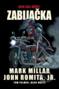 Kniha: Kick Ass: Nářez - Zabijačka (Mark Millar). Crew, 2018 Kniha: Kick Ass: Nářez - Zabijačka (Mark Millar). Crew, 2018