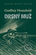 Kniha: Drsný muž (Geoffrey Household). Jota, 2018 Kniha: Drsný muž (Geoffrey Household). Jota, 2018