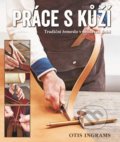 Kniha: Práce s kůží (Otis Ingrams). Metafora, 2018 Kniha: Práce s kůží (Otis Ingrams). Metafora, 2018