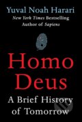 Kniha: Homo Deus (Yuval Noah Harari). HarperCollins, 2017 Kniha: Homo Deus (Yuval Noah Harari). HarperCollins, 2017