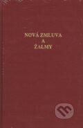 Kniha: Nová zmluva a žalmy (Tranoscius). Tranoscius, 2018 Kniha: Nová zmluva a žalmy (Tranoscius). Tranoscius, 2018