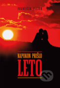 Kniha: Napokon prišlo leto (František Piljar). Dali-BB, 2016 Kniha: Napokon prišlo leto (František Piljar). Dali-BB, 2016