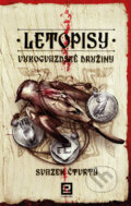 Kniha: Letopisy Vukogvazdské družiny 4 (Jan Kravčík). Gorgona, 2017 Kniha: Letopisy Vukogvazdské družiny 4 (Jan Kravčík). Gorgona, 2017