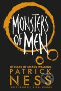 Kniha: Monsters of Men (Patrick Ness). Walker books, 2018 Kniha: Monsters of Men (Patrick Ness). Walker books, 2018