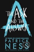Kniha: The Ask and the Answer (Patrick Ness). Walker books, 2018 Kniha: The Ask and the Answer (Patrick Ness). Walker books, 2018