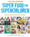 Kniha: Super Food for Superchildren (Bridget Surtees, Jonno Proudfoot a Tim Noakes). Little, Brown, 2016 Kniha: Super Food for Superchildren (Bridget Surtees, Jonno Proudfoot a Tim Noakes). Little, Brown, 2016