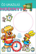 Kniha: Čo ukazujú hodiny? (Foni book). Foni book, 2017 Kniha: Čo ukazujú hodiny? (Foni book). Foni book, 2017