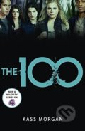 Kniha: The 100 (Kass Morgan). Hodder and Stoughton, 2013 Kniha: The 100 (Kass Morgan). Hodder and Stoughton, 2013