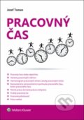 Kniha: Pracovný čas (Jozef Toman). Wolters Kluwer, 2018 Kniha: Pracovný čas (Jozef Toman). Wolters Kluwer, 2018