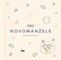 Kniha: Minikniha: Pro novomanžele (Albi). Albi Kniha: Minikniha: Pro novomanžele (Albi). Albi