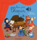 Kniha: Mon petit Chopin (autorů kolektiv). Interforum Editis, 2016 Kniha: Mon petit Chopin (autorů kolektiv). Interforum Editis, 2016