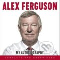Kniha: Alex Ferguson - My Autobiography (Alex Ferguson). Hodder and Stoughton, 2013 Kniha: Alex Ferguson - My Autobiography (Alex Ferguson). Hodder and Stoughton, 2013
