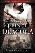 Kniha: Hunting Prince Dracula (Kerri Maniscalco). Little, Brown Young Readers, 2018 Kniha: Hunting Prince Dracula (Kerri Maniscalco). Little, Brown Young Readers, 2018