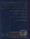 Kniha: Universum M-R 3. díl - všeobecná encyklopedie (neuvedený autor). Odeon CZ, 2002 Kniha: Universum M-R 3. díl - všeobecná encyklopedie (neuvedený autor). Odeon CZ, 2002