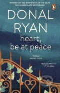 Kniha: Heart, Be at Peace (Donal Ryan). Transworld, 2025 Kniha: Heart, Be at Peace (Donal Ryan). Transworld, 2025