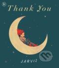Kniha: Thank You (Jarvis). Walker books, 2025 Kniha: Thank You (Jarvis). Walker books, 2025