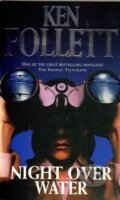 Kniha: Night Over Water (Ken Follett). Pan Books, 2013 Kniha: Night Over Water (Ken Follett). Pan Books, 2013
