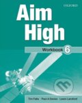 Kniha: Aim High 6 Workbook + CD-ROM (A. Paul Davies a Tim Falla). Oxford University Press, 2014 Kniha: Aim High 6 Workbook + CD-ROM (A. Paul Davies a Tim Falla). Oxford University Press, 2014