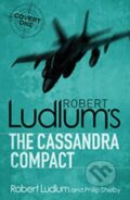 Kniha: Cassandra Compact (Robert Ludlum). , 2010 Kniha: Cassandra Compact (Robert Ludlum). , 2010