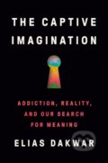 Kniha: The Captive Imagination (Elias Dakwar). Penguin Books, 2025 Kniha: The Captive Imagination (Elias Dakwar). Penguin Books, 2025