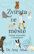 Kniha: Zvířata ve městě (Amy Attas). Brána, 2025 Kniha: Zvířata ve městě (Amy Attas). Brána, 2025