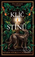 Kniha: Klíč stínů (Susan Stokes-Chapman). Ikar CZ, 2026 Kniha: Klíč stínů (Susan Stokes-Chapman). Ikar CZ, 2026