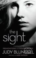 Kniha: The Sight (Judy Blundell). Scholastic, 2010 Kniha: The Sight (Judy Blundell). Scholastic, 2010