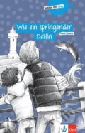 Kniha: Wie ein springender Delfin - Buch (Mark Lowery). Klett Kniha: Wie ein springender Delfin - Buch (Mark Lowery). Klett