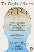 Kniha: The Weight of Nature (Clayton Aldern). Penguin Books, 2025 Kniha: The Weight of Nature (Clayton Aldern). Penguin Books, 2025
