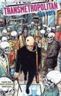 Kniha: Transmetropolitan 9 - The Cure (Warren Ellis). DC Comics, 2003 Kniha: Transmetropolitan 9 - The Cure (Warren Ellis). DC Comics, 2003