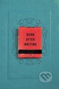 Kniha: Burn After Writing (Sharon Jones). Penguin Putnam Inc, 2020 Kniha: Burn After Writing (Sharon Jones). Penguin Putnam Inc, 2020