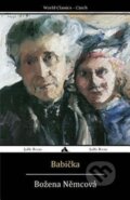 Kniha: Babicka (Božena Němcová). JiaHu Books, 2014 Kniha: Babicka (Božena Němcová). JiaHu Books, 2014