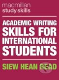 Kniha: Academic Writing Skills for International Students (Hean Siew Read). Pan Macmillan, 2018 Kniha: Academic Writing Skills for International Students (Hean Siew Read). Pan Macmillan, 2018