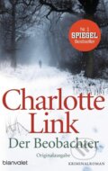 Kniha: Der Beobachter (Charlotte Link). , 2011 Kniha: Der Beobachter (Charlotte Link). , 2011