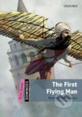 Kniha: Dominoes Quick Starter The First Flying Man (2nd) (Elspeth Tovaci). Oxford University Press, 2012 Kniha: Dominoes Quick Starter The First Flying Man (2nd) (Elspeth Tovaci). Oxford University Press, 2012