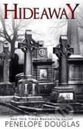 Kniha: Hideaway (Penelope Douglasová). , 2017 Kniha: Hideaway (Penelope Douglasová). , 2017