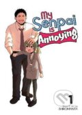 Kniha: My Senpai Is Annoying 1 (Shiromanta). Seven Seas, 2020 Kniha: My Senpai Is Annoying 1 (Shiromanta). Seven Seas, 2020
