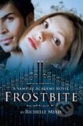 Kniha: VA (2) Frostbite (Richelle Mead). , 2008 Kniha: VA (2) Frostbite (Richelle Mead). , 2008