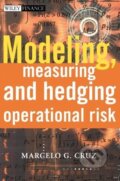 Kniha: Modeling, Measuring and Hedging Operational Risk (Marcelo G. Cruz). John Wiley & Sons, 2002 Kniha: Modeling, Measuring and Hedging Operational Risk (Marcelo G. Cruz). John Wiley & Sons, 2002