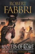 Kniha: Masters of Rome (Robert Fabbri). Corvus, 2015 Kniha: Masters of Rome (Robert Fabbri). Corvus, 2015