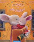 Kniha: Honey for Mommy (Ivan Malkovič). , 2014 Kniha: Honey for Mommy (Ivan Malkovič). , 2014