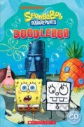 Kniha: SpongeBob Squarepants DoodleBob (Michael Watts). INFOA, 2014 Kniha: SpongeBob Squarepants DoodleBob (Michael Watts). INFOA, 2014