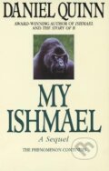 Kniha: My Ishmael (Daniel Quinn). Random US, 1998 Kniha: My Ishmael (Daniel Quinn). Random US, 1998