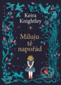 Kniha: Miluju tě napořád (Keira Knightley), 2025 Kniha: Miluju tě napořád (Keira Knightley), 2025
