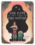 Kniha: The Cafe at the Edge of the Woods (Mikey Please). HarperCollins, 2024 Kniha: The Cafe at the Edge of the Woods (Mikey Please). HarperCollins, 2024