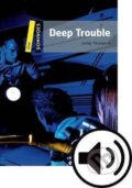 Kniha: Dominoes 1 Deep Trouble with Audio Mp3 Pack (2nd) (Lesley Thompson). Oxford University Press, 2016 Kniha: Dominoes 1 Deep Trouble with Audio Mp3 Pack (2nd) (Lesley Thompson). Oxford University Press, 2016