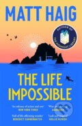 Kniha: The Life Impossible (Matt Haig). Canongate Books, 2025 Kniha: The Life Impossible (Matt Haig). Canongate Books, 2025