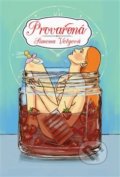 Kniha: Provařená (Simona Votyová). Bourdon, 2017 Kniha: Provařená (Simona Votyová). Bourdon, 2017