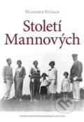 Kniha: Století Mannových (Manfred Flügge), 2017 Kniha: Století Mannových (Manfred Flügge), 2017